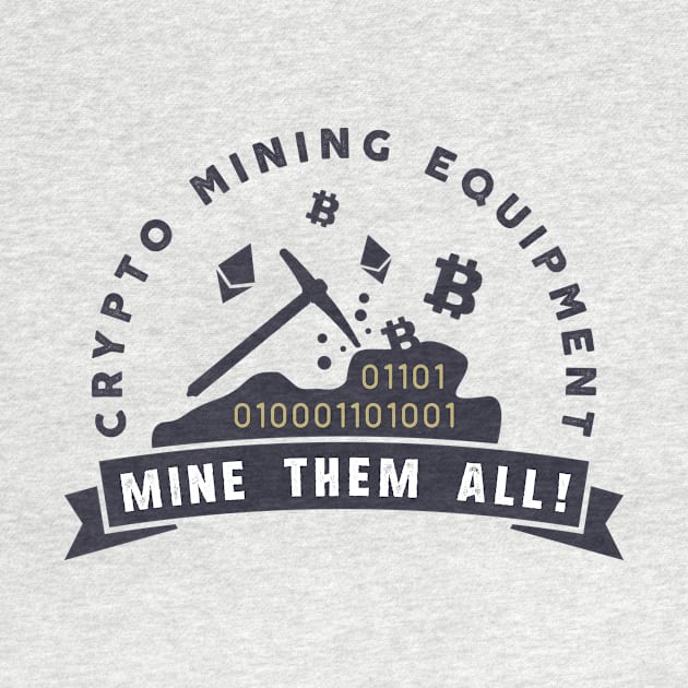 Crypto Mining Equipment by Crypto Tees